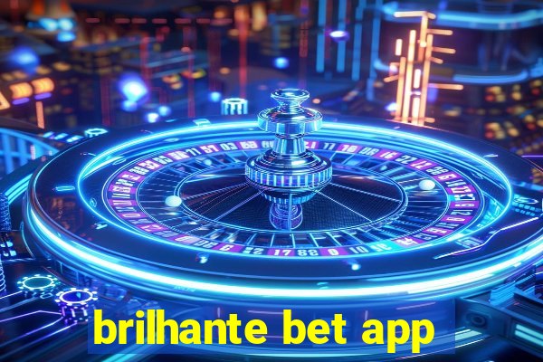 brilhante bet app